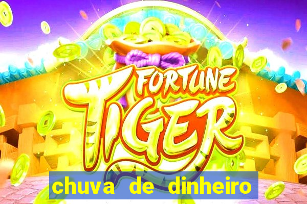 chuva de dinheiro jogo do tigre